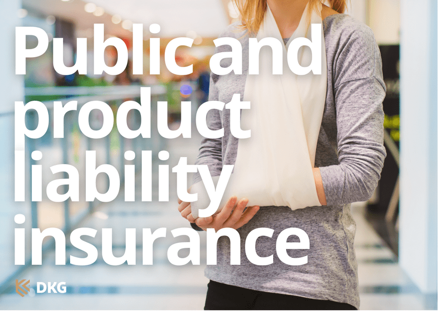 Image of a person with their arm in a sling with the heading public and product liability insurance
